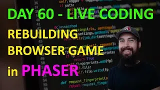 Thumbnail: DAY 60 CODE EVERYDAY - Rebuilding BROWSER-BASED Minigame in PHASER