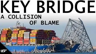 Thumbnail: A COLLISION OF BLAME: The Total Collapse of Baltimore's Key Bridge