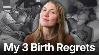 Thumbnail: 3 Regrets From My First Hospital Birth