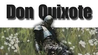 Thumbnail: Don Quixote by Miguel de Cervantes - Book Summary