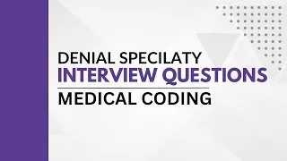 Thumbnail: Medical Coding Interview Questions - Denial Coding #medicalcoding  #brightbeginnings #tipsandtricks