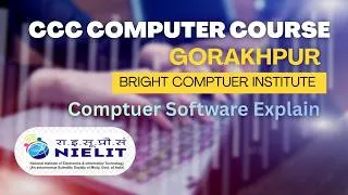 Thumbnail: CCC COMPUTER COURSE GORAKHPUR| Computer Software Explain| Sumit Yadav Sir| Bright Computer Institute