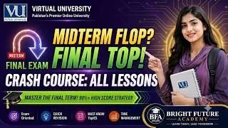 Thumbnail: Midterm Kharab Ho Gaya? Final Mein Pass Hone ki 100% Working Strategy! | VU Final Term Preparation
