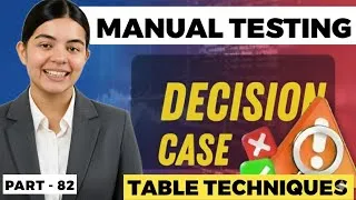 Thumbnail: 💻 Complete Software Testing Tutorial 🔍 | Decision Table Technique Explained Step-by-Step