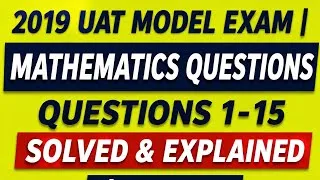 Thumbnail: 2019 UAT Model Exam 1 | Mathematics  Questions 1-15 Solved & Explained| part 2