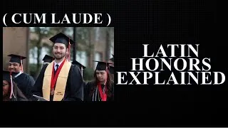 Thumbnail: Latin Honors Explained | Cum Laude