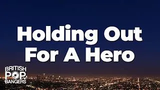 Thumbnail: Bonnie Tyler - Holding Out For A Hero (Lyrics)