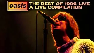 Thumbnail: Oasis - The Best of 1996 Live (Live Compilation)