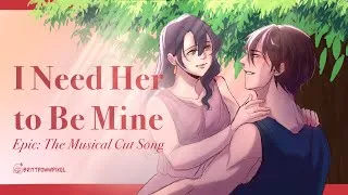 Thumbnail: I Need Her To Be Mine | EPIC: The Musical Animatic (Cut Song)