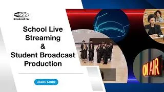 Thumbnail: School Live Streaming & Student Broadcast Production | From Classroom to Professional Live TV