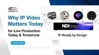 Thumbnail: Why IP Video Matters for Live Production Today & Tomorrow