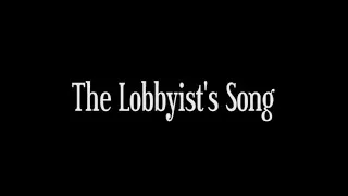 Thumbnail: The Lobbyist's Song