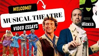 Thumbnail: Welcome to Broadway Breakdown (Musical Theatre Video Essays)