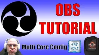 Thumbnail: OBS TUTORIAL - MULTI CORE CONFIGURATION BOOST!
