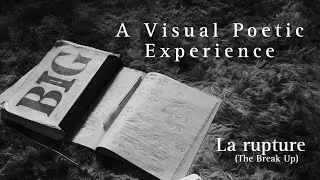 Thumbnail: La rupture | A Visual Poetic Experience | By OKM