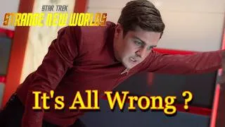 Thumbnail: Star Trek: Srange New Worlds: How Do They Get Thing's So Wrong?