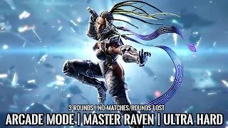 Thumbnail: TEKKEN 7 | Arcade Mode | MASTER RAVEN | Ultra Hard | 3 Rounds | No Matches/Rounds Lost