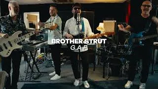 Thumbnail: G.A.F | BROTHER STRUT | OUT NOW!