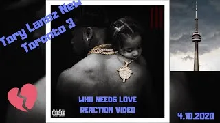 Thumbnail: Tory Lanez - Who Needs Love Reaction| Quarantine Day 65673654673