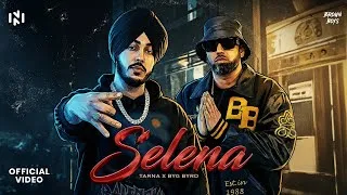 Thumbnail: Selena (Official Music Video) | Tarna | Byg Byrd | Punjabi Song 2026