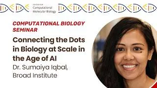 Thumbnail: Computational Biology Seminar 4/8/26:  “Connecting the Dots in Biology at Scale in the Age of AI”