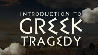 Thumbnail: Introduction to Greek Tragedy