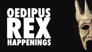 Thumbnail: Oedipus Rex: Happenings