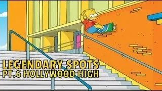 Thumbnail: LEGENDARY SPOTS | PT.6 | HOLLYWOOD HIGH