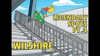 Thumbnail: LEGENDARY SPOTS | PT.4 | WILSHIRE