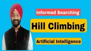 Thumbnail: Lec 11: Hill Climbing  | Informed Searching | Artificial Intelligence (AI)