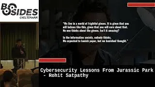 Thumbnail: Cybersecurity Lessons From Jurassic Park - Rohit Satpathy