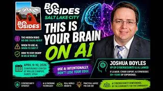 Thumbnail: This Is Your Brain on AI: The Hidden Risks No One Talks About | BSidesSLC 2026