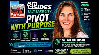 Thumbnail: Pivot with Purpose: Future-Proofing Your Cybersecurity Career | BSidesSLC 2026