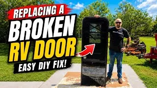 Thumbnail: Now what? RV GLASS DOOR BROKE! FULL Replacement!