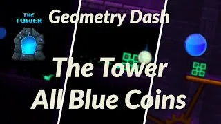 Thumbnail: Geometry Dash | The Tower | All Blue Coins