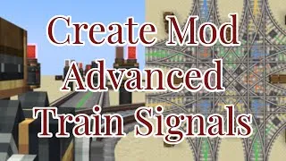 Thumbnail: Minecraft Create Mod 0.5 Advanced Train Signal Tutorial