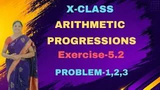 Thumbnail: X-Class 5.Arithmetic Progressions - Exercise-5.2-Problem-1,2,3.