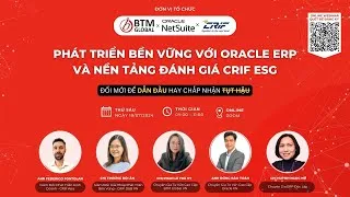 Thumbnail: WEBINAR "PHÁT TRIỂN BỀN VỮNG VỚI ORACLE ERP KẾT HỢP NỀN TẢNG ĐÁNH GIÁ ESG" 19/07/2024
