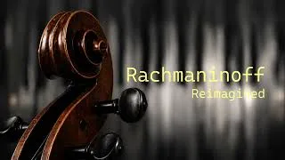 Thumbnail: Rachmaninoff Reimagined | Cello & Grand Piano Meditations