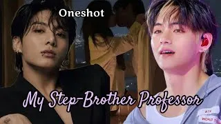 Thumbnail: My step Brother Professor 🧑‍🏫💘 Taekook Oneshot 🍿🎥 movie Taekook Hindi dubbed 💜💚