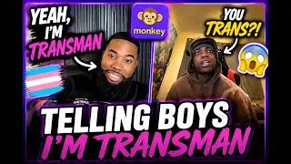 Thumbnail: Telling Boys Im Transman on Monkey Part 1