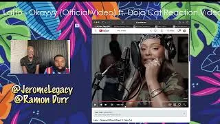 Thumbnail: Latto   Okayyy Official Video ft  Doja Cat Reaction Video