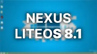 Thumbnail: The LIGHTEST Version of Windows 8.1? - Nexus LiteOS 8.1