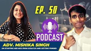 Thumbnail: From Scratch to Neev with Adv. Mishika Singh | Ep. 50