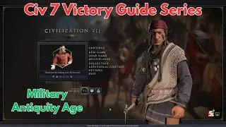 Thumbnail: Civ 7 Military Victory Guide (Antiquity Age) – Tecumseh + Greece Build | Test of Time Update