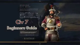 Thumbnail: Civilization 7 Beginner's Guide (Test of Time Edition) | Learn Civ the Fun Way