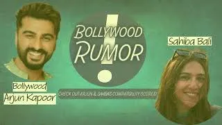 Thumbnail: Arjun Kapoor & Sahiba Bali: Bollywood Rumor!