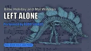 Thumbnail: Left Alone (Billie Hollday and Mal Waldron) - Solo Jazz Piano (Real Book) | Budo Saurus