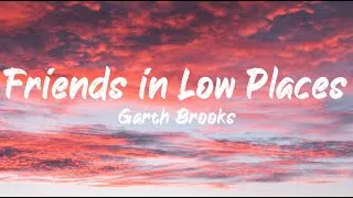 Thumbnail: Garth Brooks - Friends in Low Places (Lyrics) | BUGG Lyrics