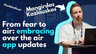 Thumbnail: From fear to air embracing over the air app updates I Mangirdas Kazlauskas